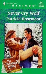 Never Cry Wolf by Patricia Rosemoor