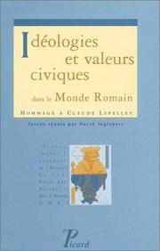 Cover of: Idéologies et valeurs civiques dans le monde romain by / textes réunis par Hervé Inglebert.