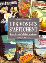 Cover of: Les Vosges s'affichent: trois siècles d'affiches vosgiennes