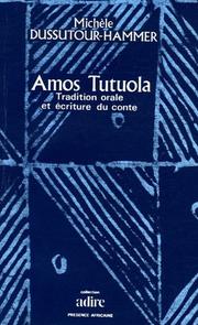 Cover of: Amos Tutuola: tradition orale et écriture du conte