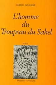 Cover of: L' homme du troupeau du Sahel: roman