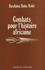 Cover of: Combats pour l'histoire africaine