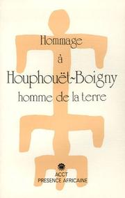 Cover of: Hommage a Houphouet-Boigny by Félix Houphouët-Boigny