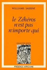 Cover of: Le Zéhéros n'est pas n'importe qui by Williams Sassine