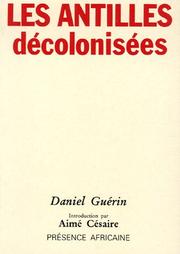Cover of: Les Antilles décolonisées by Daniel Guérin