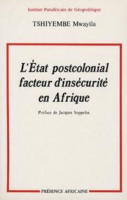 Cover of: L' Etat postcolonial, facteur d'insécurité en Afrique