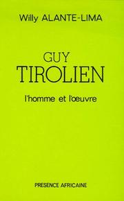 Cover of: Guy Tirolien by Willy Alante-Lima