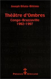 Cover of: Théâtre d'Ombres by Joseph Bitala-Bitémo, Joseph Bitala-Bitémo