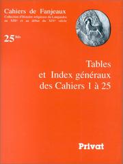 Tables et index généraux des Cahiers 1 à 25 by Jean-Louis Biget
