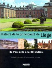 Cover of: Histoire de la principauté de Liège : De l'an mille à la révolution