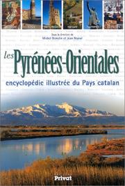 Cover of: Les Pyrénées-orientales by sous la direction de Michel Demelin et Jean Reynal.