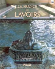 La France des lavoirs by Christophe Lefébure
