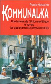 Cover of: Kommunalka: une histoire de l'Union Soviétique à travers l'appartement communautaire