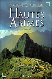 Cover of: Hautes abîmes by Fortuné E. Chalumeau, Fortuné E. Chalumeau