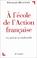 Cover of: A l'école de l'Action française