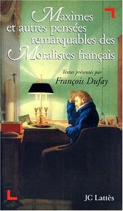 Cover of: Maximes et autres pensées remarquables des moralistes français