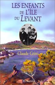 Cover of: Les enfants de l'Ile du Levant