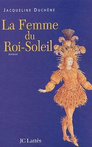 Cover of: La femme du Roi-Soleil by Jacqueline Duchêne