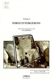 Cover of: Forge et forgerons: Actes du IVe Colloque Mega-Tchad : CNRS/ORSTOM, Paris, du 14 au 16 septembre 1988 (Collection Colloques et seminaires)