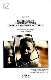 Cover of: Les relations hommes-femmes dans le bassin du lac Tchad: Actes du IVe Colloque Mega-Tchad : CNRS/ORSTOM, Paris, du 14 au 16 septembre 1988 (Collection Colloques et seminaires)