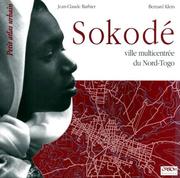 Cover of: Sokodé, ville multicentrée du Nord-Togo by J. C. Barbier