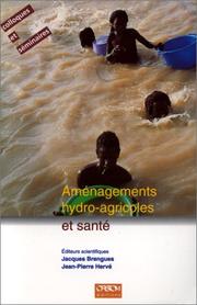 Cover of: Amenagements hydro-agricoles et sante by Colloque Eau et santé (1994 Dakar, Senegal)