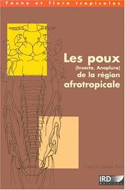 Cover of: Les poux (Insecta, Anoplura) de la région afrotropicale by François-Xavier Pajot