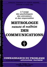 Cover of: Métrologie, mesure et maîtrise des communications by Pierre Lebel