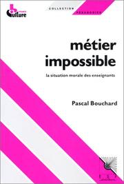 Cover of: Métier impossible: la situation morale des enseignants