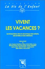 Cover of: Vivent les vacances? by Institut de puériculture de Paris. Centre de guidance infantile. Journée scientifique