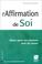 Cover of: L'Affirmation de soi 