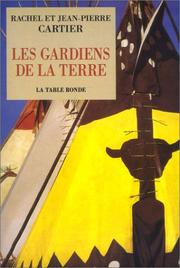 Cover of: Les gardiens de la terre