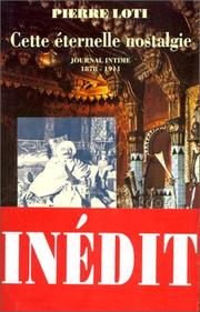 Cover of: Cette éternelle nostalgie: journal intime (1878-1911)