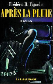 Cover of: Après la pluie: roman noir