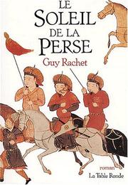 Cover of: Le soleil de la Perse: roman