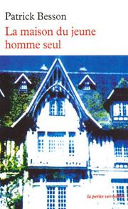 Cover of: La Maison du jeune homme seul