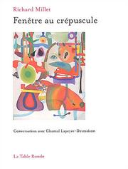 Cover of: Fenêtre au crépuscule: conversation avec Chantal Lapeyre-Desmaison