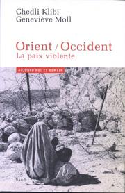 Cover of: Orient-Occident by Chedli Klibi