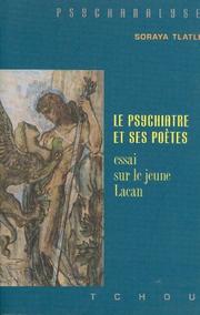 Cover of: Le psychiatre et ses poètes: essai sur le jeune Lacan