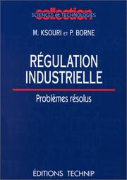 Cover of: Régulation industrielle: problèmes résolus