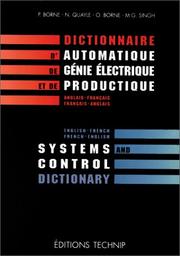 Cover of: Dictionnaire d'automatique de génie électrique et de productique: anglais-français : français-anglais = Systems control dictionary English-French : French-English