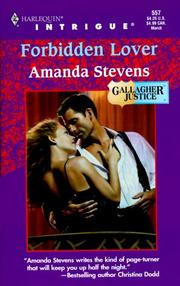 Cover of: Forbidden Lover: Gallagher Justice, Book 3 (Harlequin Intrigue, No. 557)