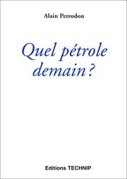 Cover of: Quel pétrole demain?