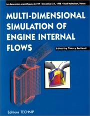 Cover of: La Modélisation multidimensionnelle des écoulements dans les moteurs =: Multidimensional Simulation of Engine Internal Flows : les Rencontres scientifiques de l'IFP, Rueil-Malmaison, 3-4 décembre 1998/December 3-4, 1998