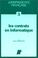 Cover of: Les contrats en informatique