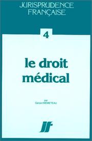 Cover of: Le droit médical by Gérard Mémeteau