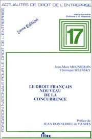 Cover of: Le droit français nouveau de la concurrence by Jean Marc Mousseron