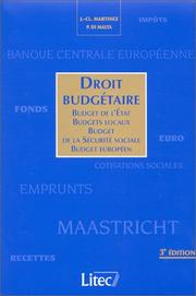 Cover of: Droit budgétaire by Jean Claude Martinez