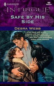 Cover of: Safe By His Side (Secret Identity) (Intrigue, 583)