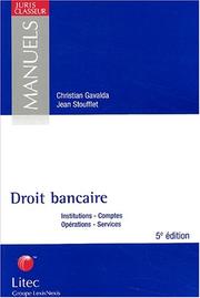 Cover of: Droit bancaire by Christian Gavalda, Christian Gavalda